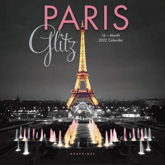 2022 Paris Glitz Mini Wall Calendar by Graphique de France | Barnes