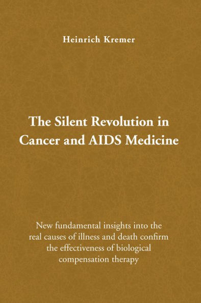 The Silent Revolution in Cancer and AIDS Medicine