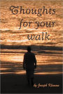 THOUGHTS FOR YOUR WALK