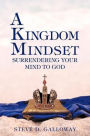 A Kingdom Mindset