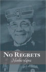 NO REGRETS