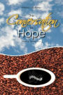 The Conversation of Hope: Poetry & Quotes Vol. I