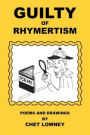 Guilty of Rhymertism