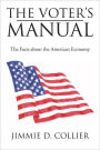 The Voter's Manual: The Facts about the American Economy