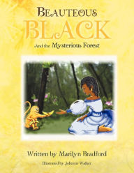 Title: Beauteous Black, Author: Marilyn Bradford