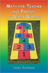 Alternative view 1 of Math for Teacher and Parents of Sixth Graders