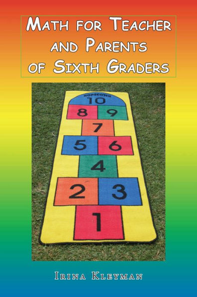 Math for Teacher and Parents of Sixth Graders