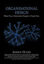 Organisational Design: What Your University Forgot to Teach You