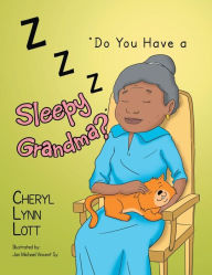 ''Do You Have a Sleepy Grandma?'' (PagePerfect NOOK Book)
