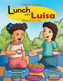 Lunch with Luisa: Almuerza con Luisa