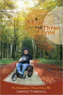 A Man With Three Lives: The Autobiography of an Otherwise Ordinary Bloke