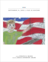 Title: September 11, 2001: A Day in History, Author: Evelyn B. Block