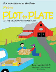 Title: From Plot to Plate: 