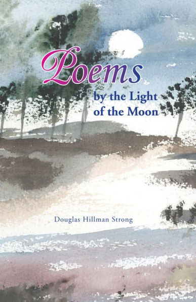 Poems by the Light of the Moon
