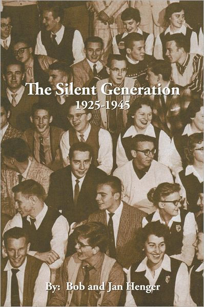 The Generation: 1925-1945 Bob Henger; Henger | eBook | Barnes &