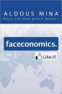 Faceconomics. Like It!: Face the new world market