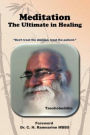 Meditation: The Ultimate in Healing