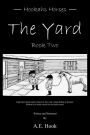 The Yard: Book Two
