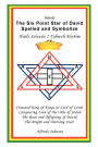 The Six Point Star of David Spelled and Symbolize Haile Selassie I: Yahweh Elohim