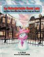 The Unforgettable Snow Lady: And Other Memorable Short Stories, Songs and Rhymes