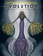 Evolution: A Collection of Paintings Poetry and Prose