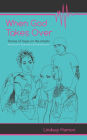 When God Takes Over: Stories of Hope on the Streets