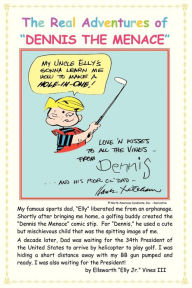Title: The Real Adventures of Dennis the Menace, Author: Ellsworth Vines III