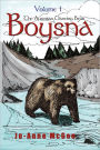 Boysna The Austrian Dancing Bear: Volume 1