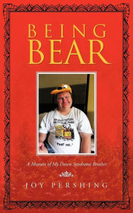 Title: Being Bear, Author: Joy Pershing