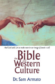 Title: The Bible and Western Culture, Author: Dr. Sam Armato