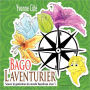 Bago l'aventurier: Sauver la g?n?ration du monde Veesahvee