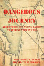 Dangerous Journey: Adventures of a Young Family Traveling West in 1799