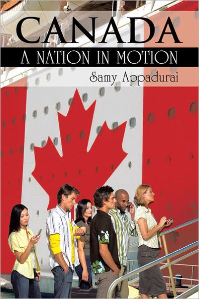 CANADA: A NATION IN MOTION