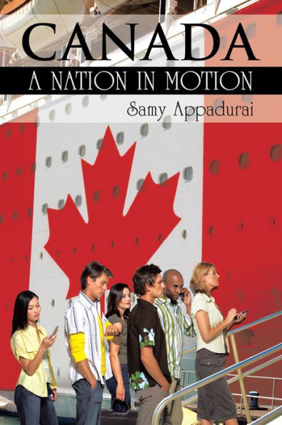 CANADA: A NATION IN MOTION