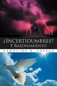 Title: Incertidumbres? Y Razonamiento, Author: Caroline R Savage