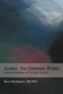 Acedia: The Darkness Within: (And the Darkness of Climate Change)