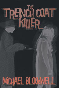 The Trench Coat Killer