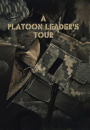 A Platoon Leader's Tour