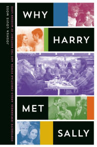 Title: Why Harry Met Sally: Subversive Jewishness, Anglo-Christian Power, and the Rhetoric of Modern Love, Author: Joshua Louis Moss