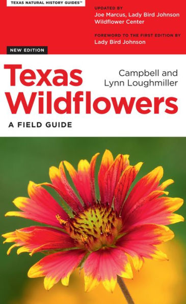 Texas Wildflowers: A Field Guide