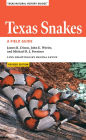 Texas Snakes: A Field Guide