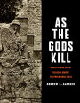 As the Gods Kill: Morality and Social Violence among the Precolonial Maya