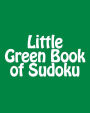 Little Green Book of Sudoku: A collection of Easy Sudoku Puzzles