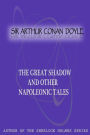 The Great Shadow And Other Napoleonic Tales