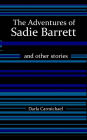 The Adventures of Sadie Barrett and Other Stories