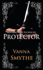Protector (Anniversary of the Veil, Book 1)