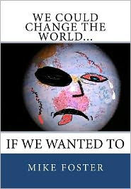 We Could Change the World