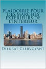 Plaidoirie Pour des Marchés Extérieurs de L'intérieur