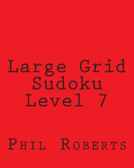 Large Grid Sudoku Level 7: Moderate to Intermediate Sudoku Puzzles