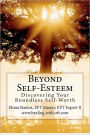 Beyond Self-Esteem: Discovering Your Boundless Self-Worth